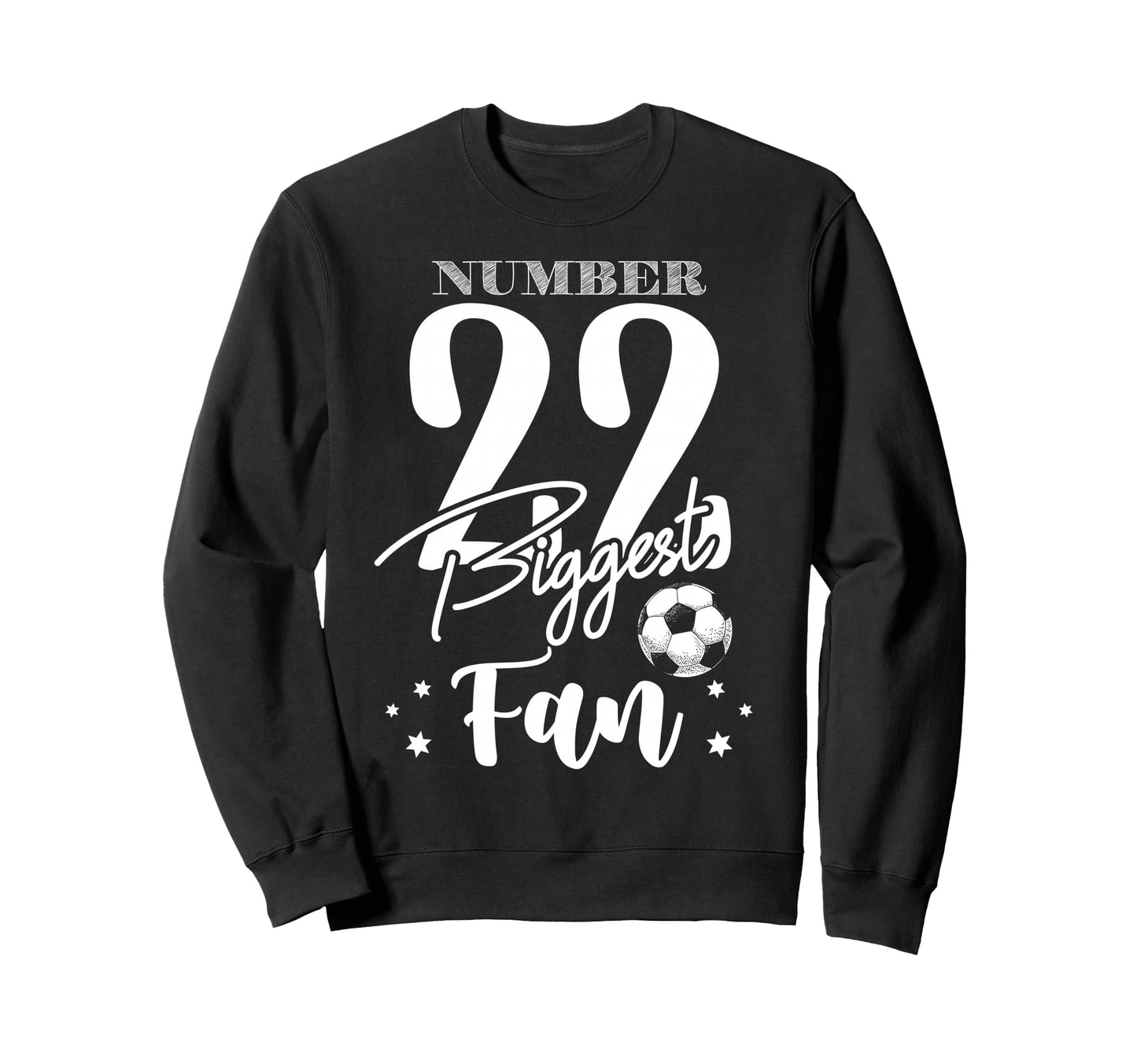 Number 22 Biggest Fan Soccer Player Sweatshirt - Graphic Print for Adults - T-Shirt, Sweatshirt, Hoodie