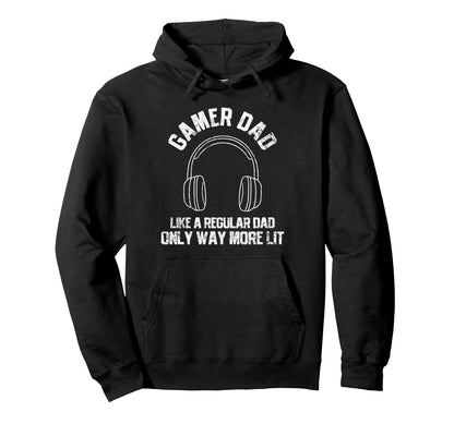 Gamer Dad Fathers Day Hoodie - Casual Everyday Wear Unisex - T-Shirt, Sweatshirt, Hoodie