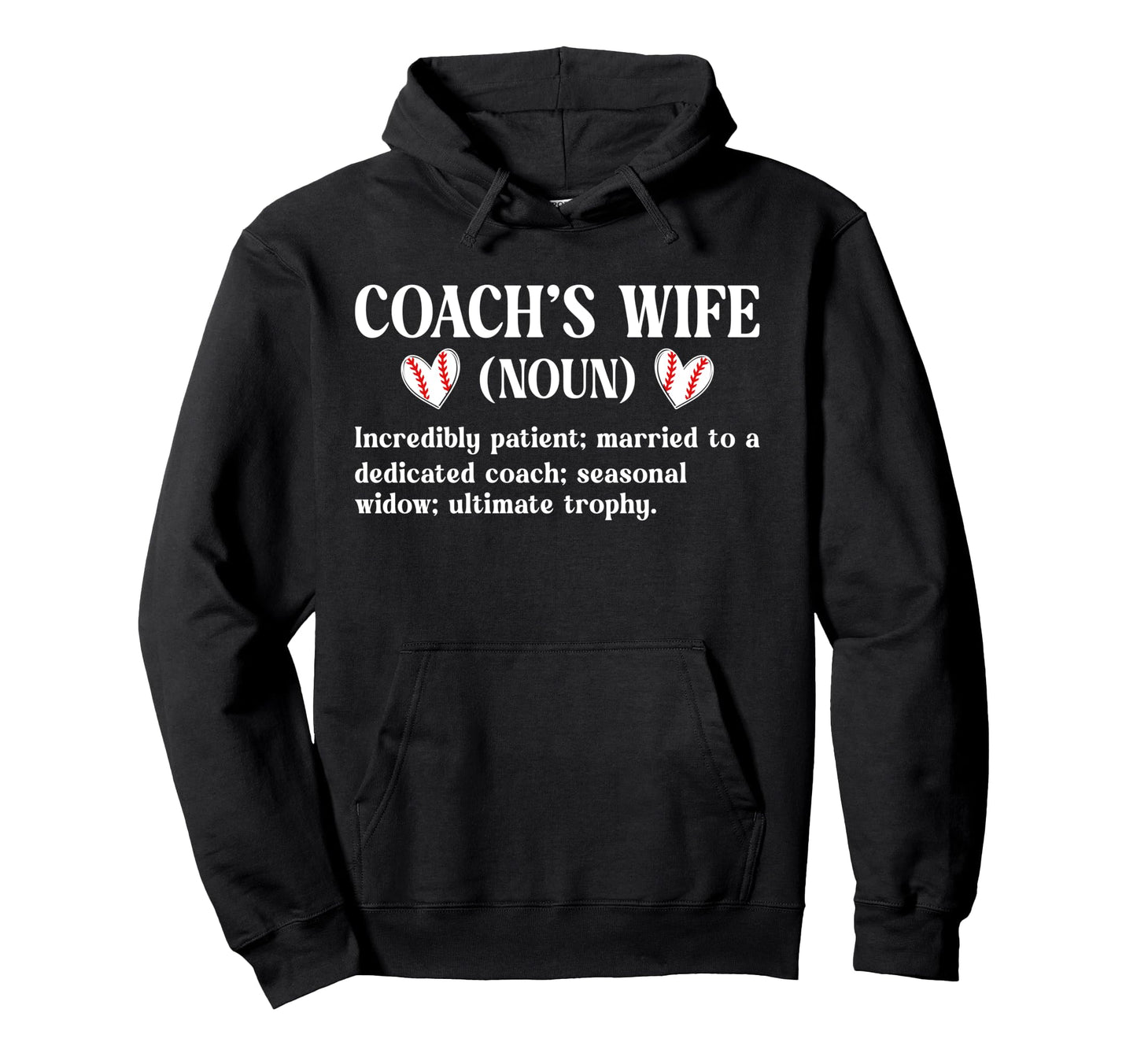Baseball Coachs Wife Baseball Coach Hoodie - Novelty Apparel Men Women - T-Shirt, Sweatshirt, Hoodie