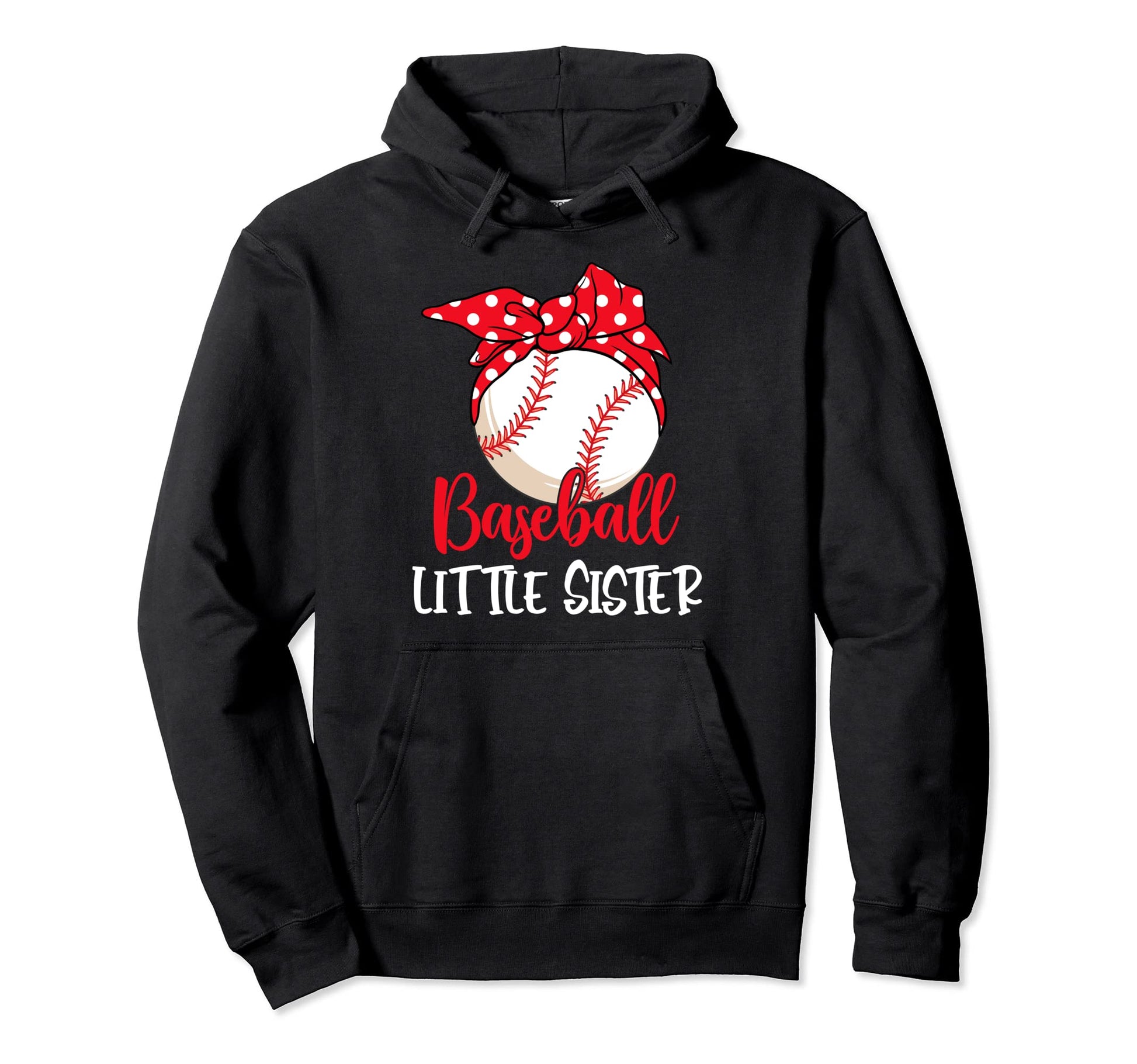 Baseball Little Sister Mothers Day Hoodie - Fun Novelty Design Unisex - T-Shirt, Sweatshirt, Hoodie