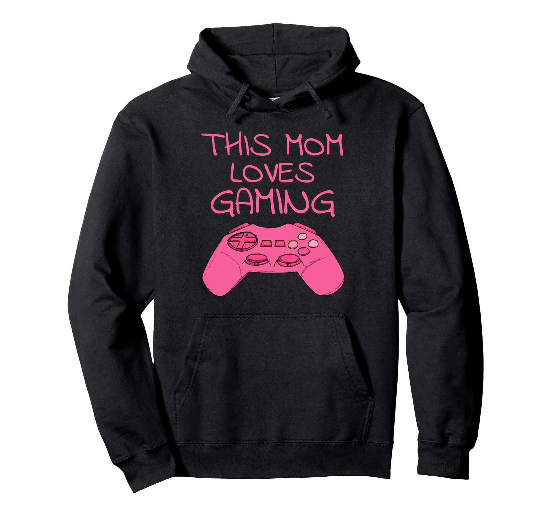 This Mom Loves Gaming Mothers Day Video Hoodie - Novelty Apparel Unisex - T-Shirt, Sweatshirt, Hoodie