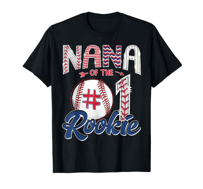Nana Rookie 1St Birthday Baseball T-Shirt - Fun Novelty Design for Adults - T-Shirt, Sweatshirt, Hoodie