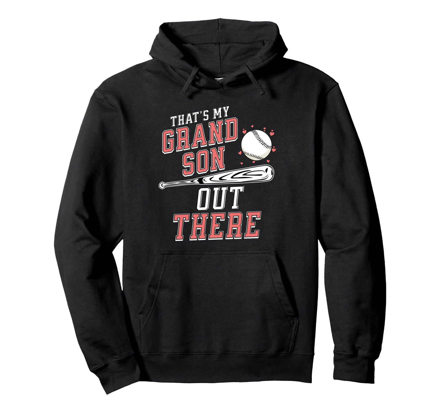 Thats My Grandson Out There Funny Hoodie - Novelty Apparel Men Women - T-Shirt, Sweatshirt, Hoodie