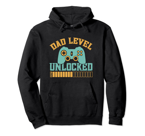 Fathers Day Gamer Dad Dad Level Unlocked Hoodie - Unique Graphic Unisex - T-Shirt, Sweatshirt, Hoodie