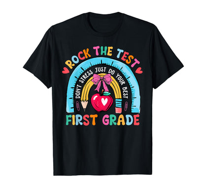 1St Grade Teacher Rock Test Day First T-Shirt - Unique Graphic Men Women - T-Shirt, Sweatshirt, Hoodie