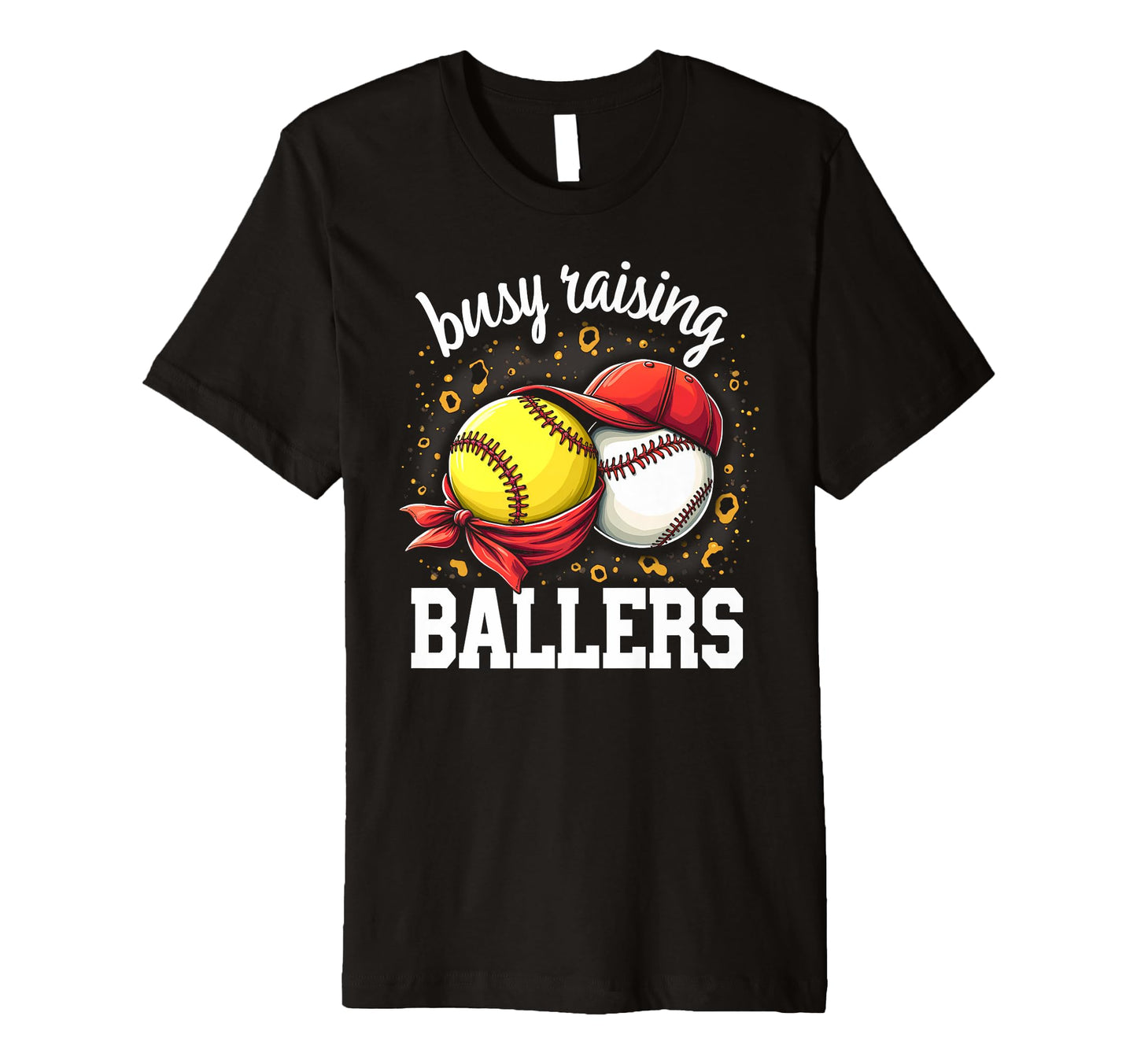 Playful Busy Raising Ballers Sports Mom T-Shirt - Fun Novelty Design Unisex - T-Shirt, Sweatshirt, Hoodie