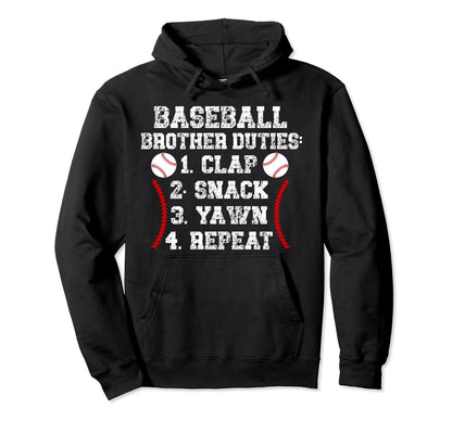 Baseball Brother Duties Brother Baseball Hoodie - Unique Graphic Men Women - T-Shirt, Sweatshirt, Hoodie