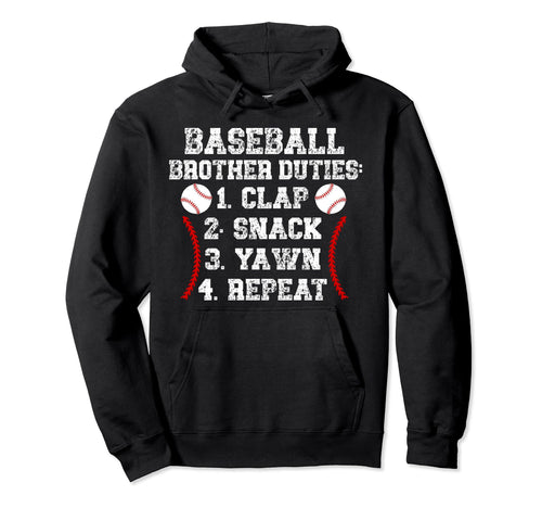 Baseball Brother Duties Brother Baseball Hoodie - Unique Graphic Men Women - T-Shirt, Sweatshirt, Hoodie