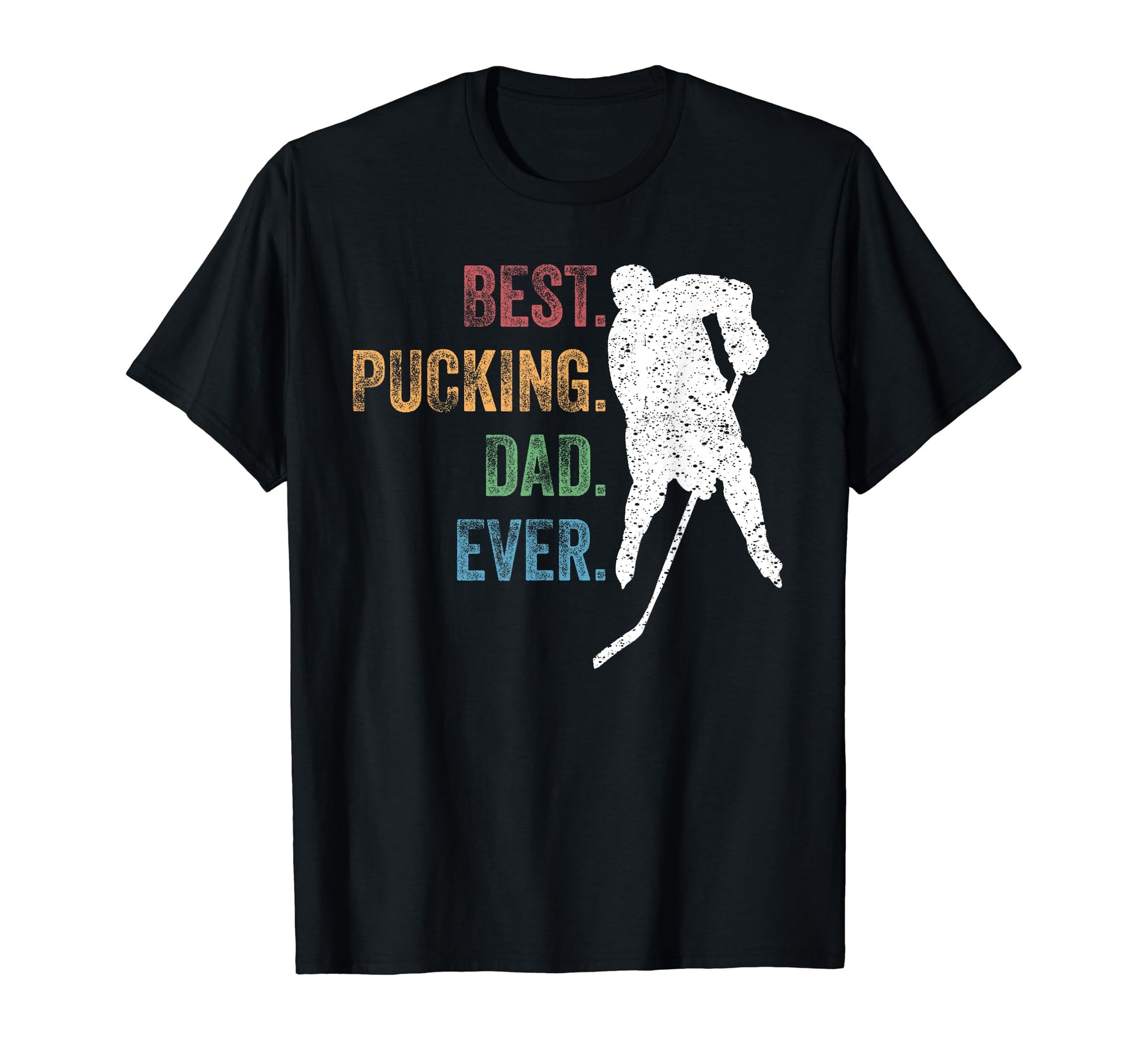 Hockey Dad Gift Funny Best Pucking T-Shirt - Aesthetic Graphic for Adults - T-Shirt, Sweatshirt, Hoodie