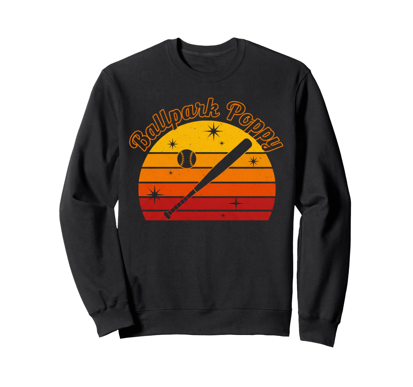 Ballpark Poppy Softball And Sweatshirt - Fun Novelty Design Men Women - T-Shirt, Sweatshirt, Hoodie