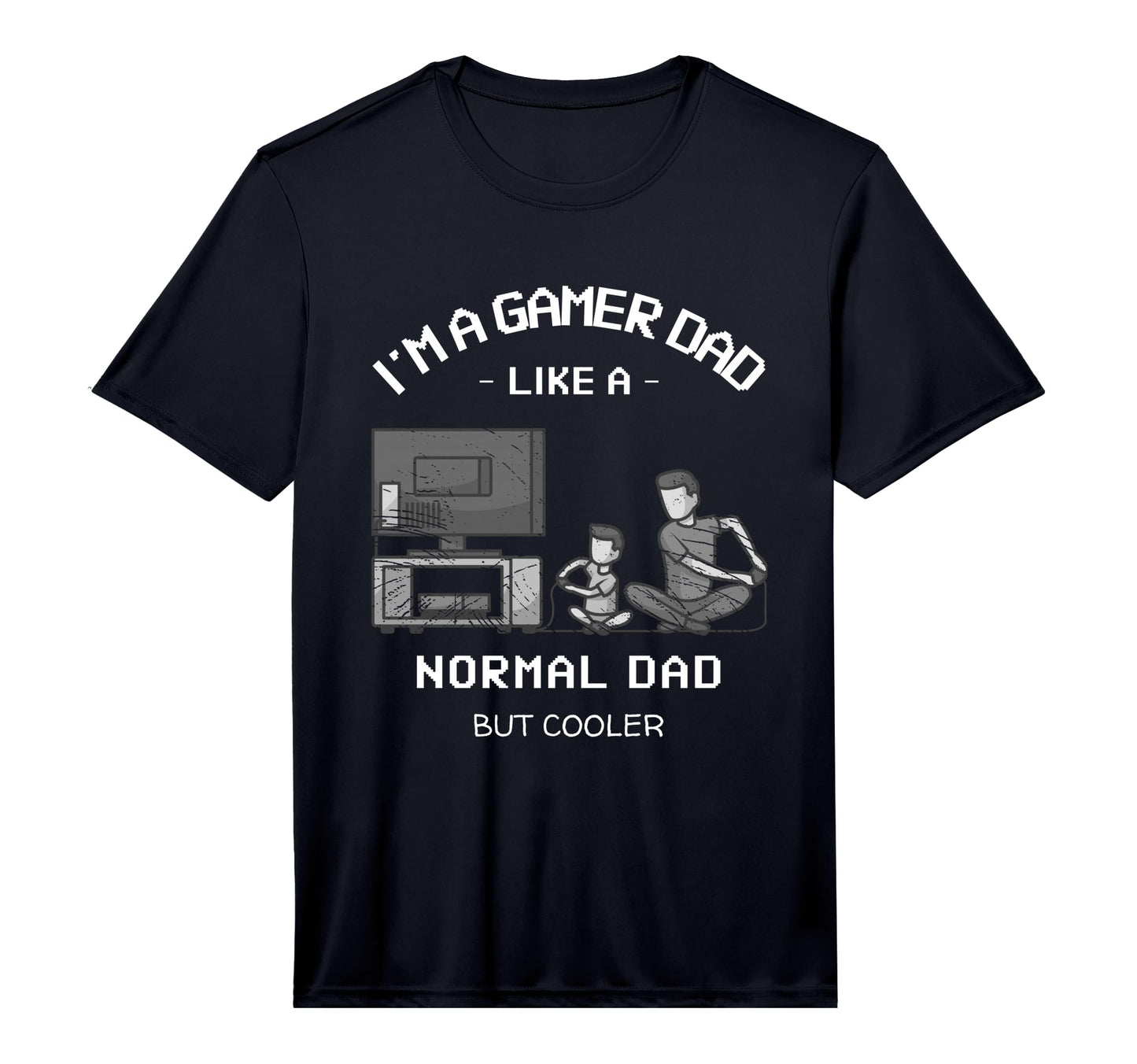 Mens Im Gamer Dad Like Normal Dad But T-Shirt - Novelty Apparel Men Women - T-Shirt, Sweatshirt, Hoodie