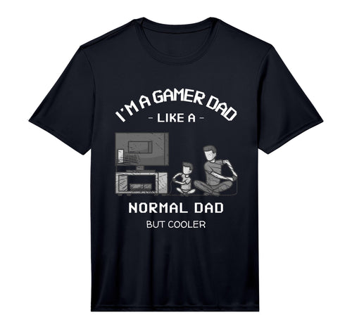 Mens Im Gamer Dad Like Normal Dad But T-Shirt - Novelty Apparel Men Women - T-Shirt, Sweatshirt, Hoodie