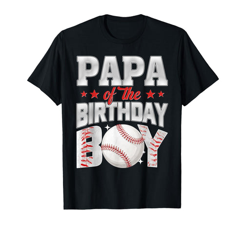 Papa Birthday Baseball Family Matching T-Shirt - Minimalist Print Unisex - T-Shirt, Sweatshirt, Hoodie