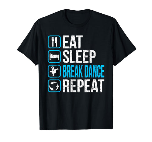 Breakdancing B Dance Breakdance T-Shirt - Streetwear Style for Adults - T-Shirt, Sweatshirt, Hoodie