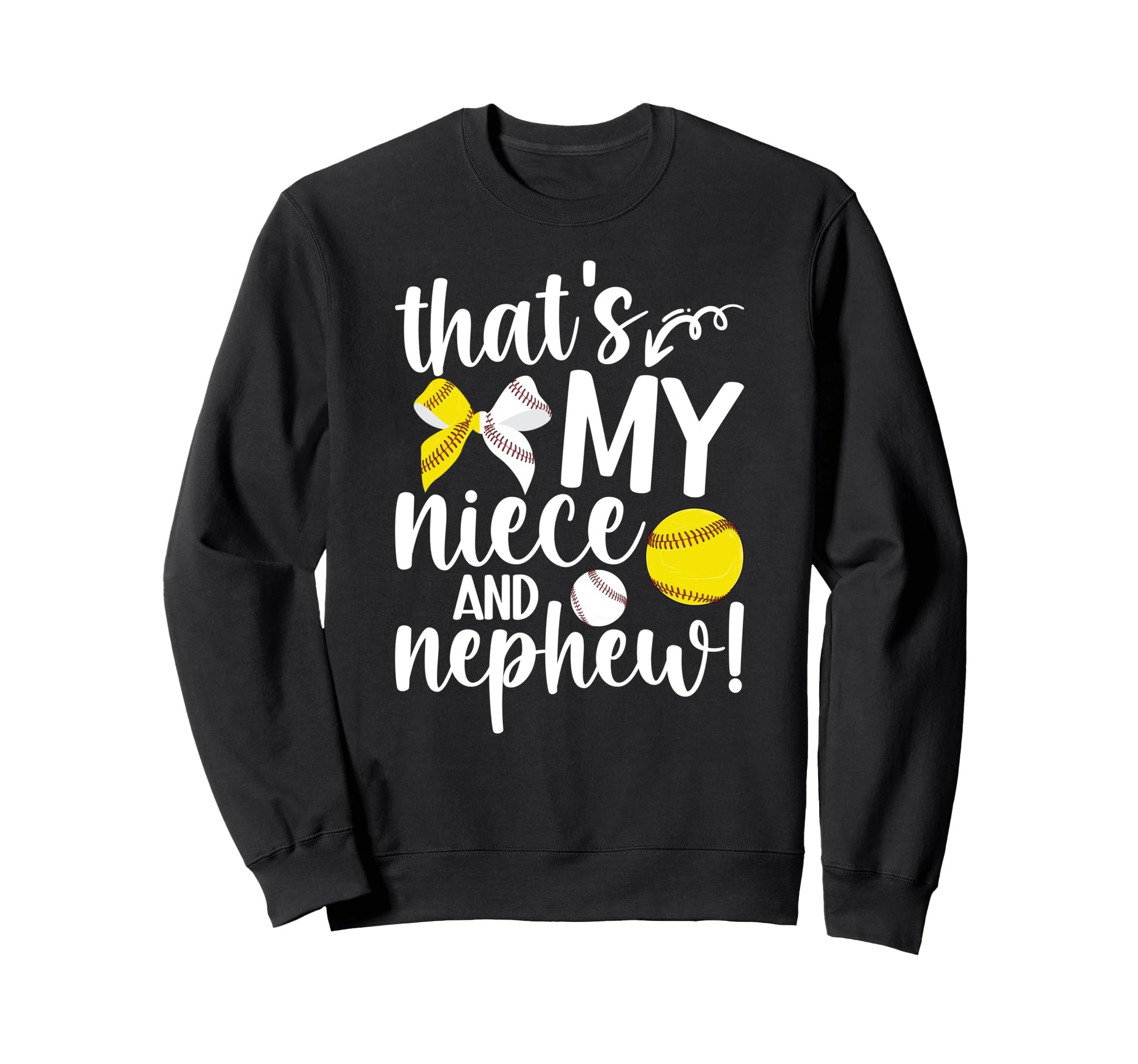Thats My Niece And Nephew Baseball Sweatshirt - Minimalist Print Men Women - T-Shirt, Sweatshirt, Hoodie