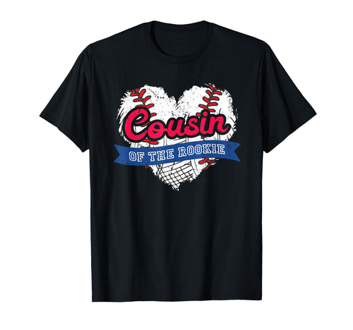 Cousin Rookie Baseball Crew Love T-Shirt - Casual Everyday Wear Men Women - T-Shirt, Sweatshirt, Hoodie