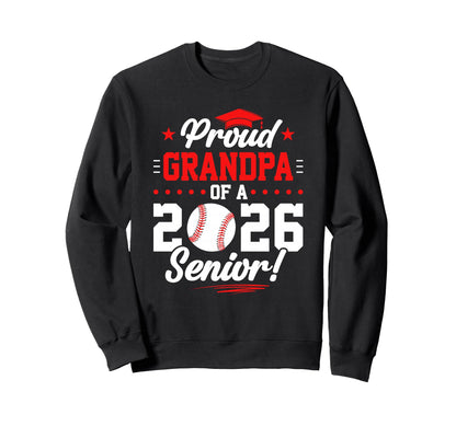 Proud Grandpa 2026 Senior Sweatshirt - Casual Everyday Wear Men Women - T-Shirt, Sweatshirt, Hoodie