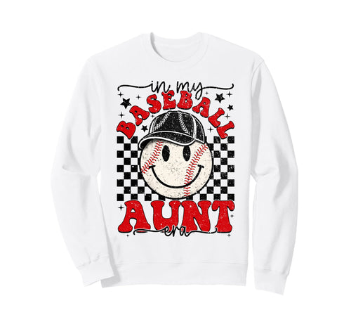 My Baseball Aunt Era Mothers Day Sweatshirt - Aesthetic Graphic Unisex - T-Shirt, Sweatshirt, Hoodie