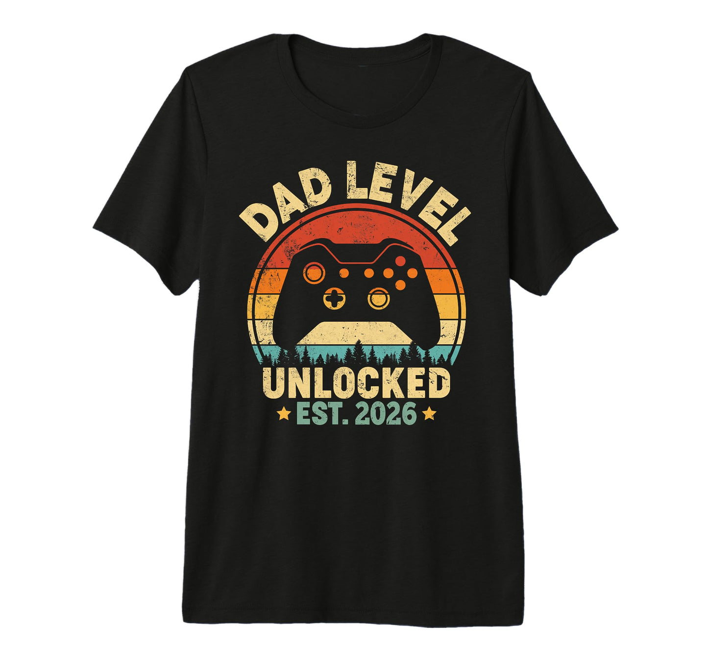Dad Level Unlocked 2026 Leveled Up To T-Shirt - Custom Art Print Men Women - T-Shirt, Sweatshirt, Hoodie