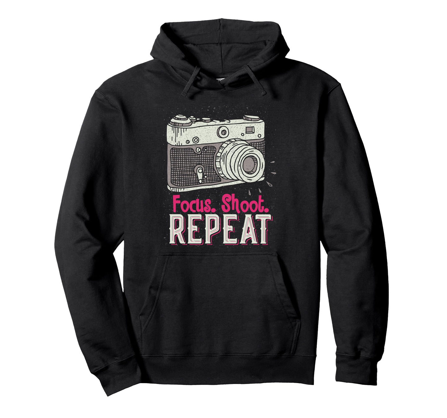 Focus Shoot Repeat Photography Hoodie - Aesthetic Graphic for Adults - T-Shirt, Sweatshirt, Hoodie
