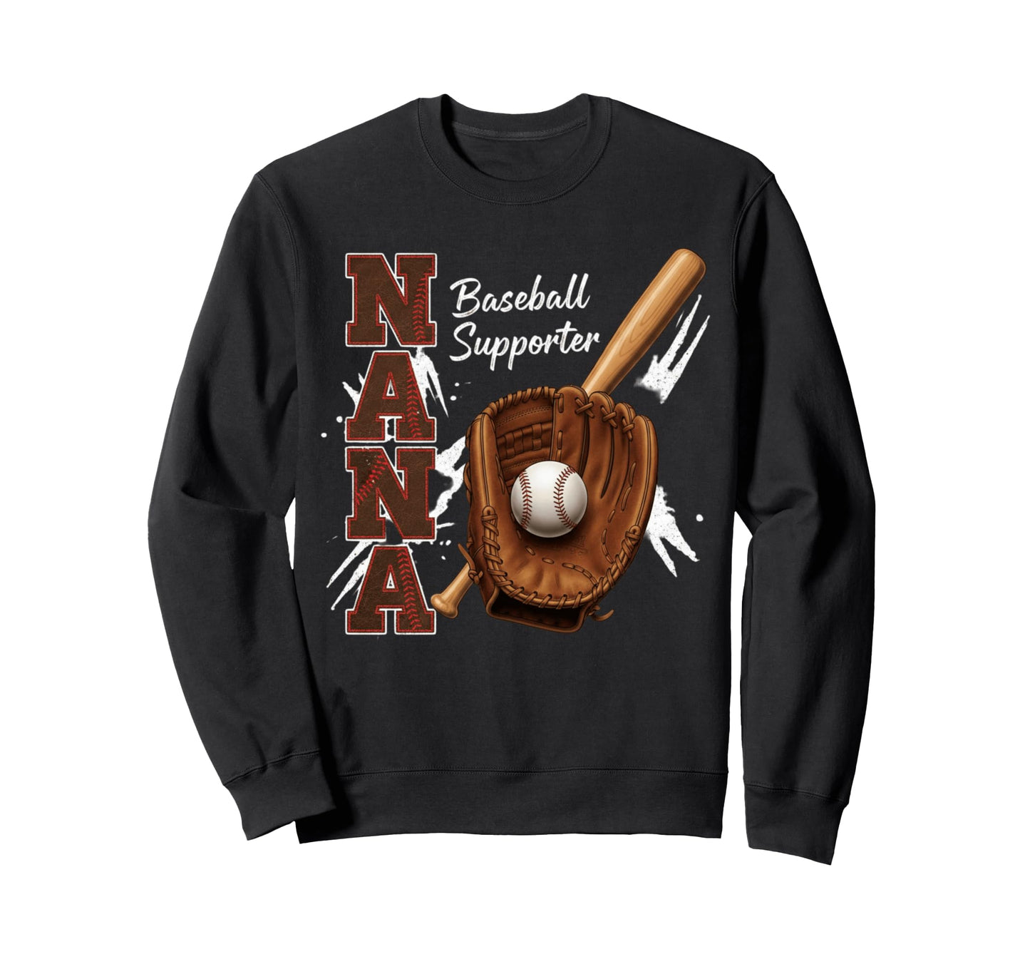 Nana Baseball Supporter Grandma Sweatshirt - Casual Everyday Wear Unisex - T-Shirt, Sweatshirt, Hoodie