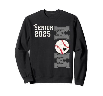 Proud Senior Baseball Mom Class 2025 Sweatshirt - Streetwear Style Unisex - T-Shirt, Sweatshirt, Hoodie