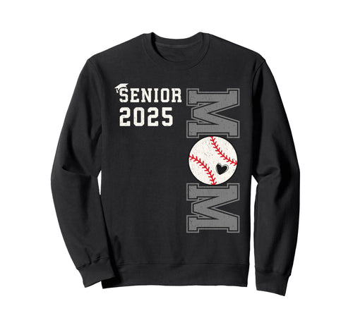 Proud Senior Baseball Mom Class 2025 Sweatshirt - Streetwear Style Unisex - T-Shirt, Sweatshirt, Hoodie