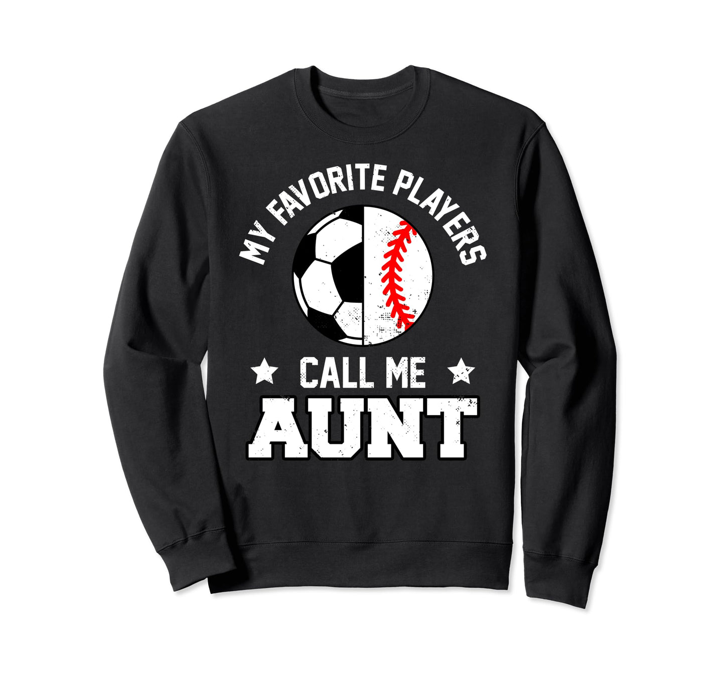 My Favorite Soccer Baseball Players Sweatshirt - Streetwear Style Unisex - T-Shirt, Sweatshirt, Hoodie