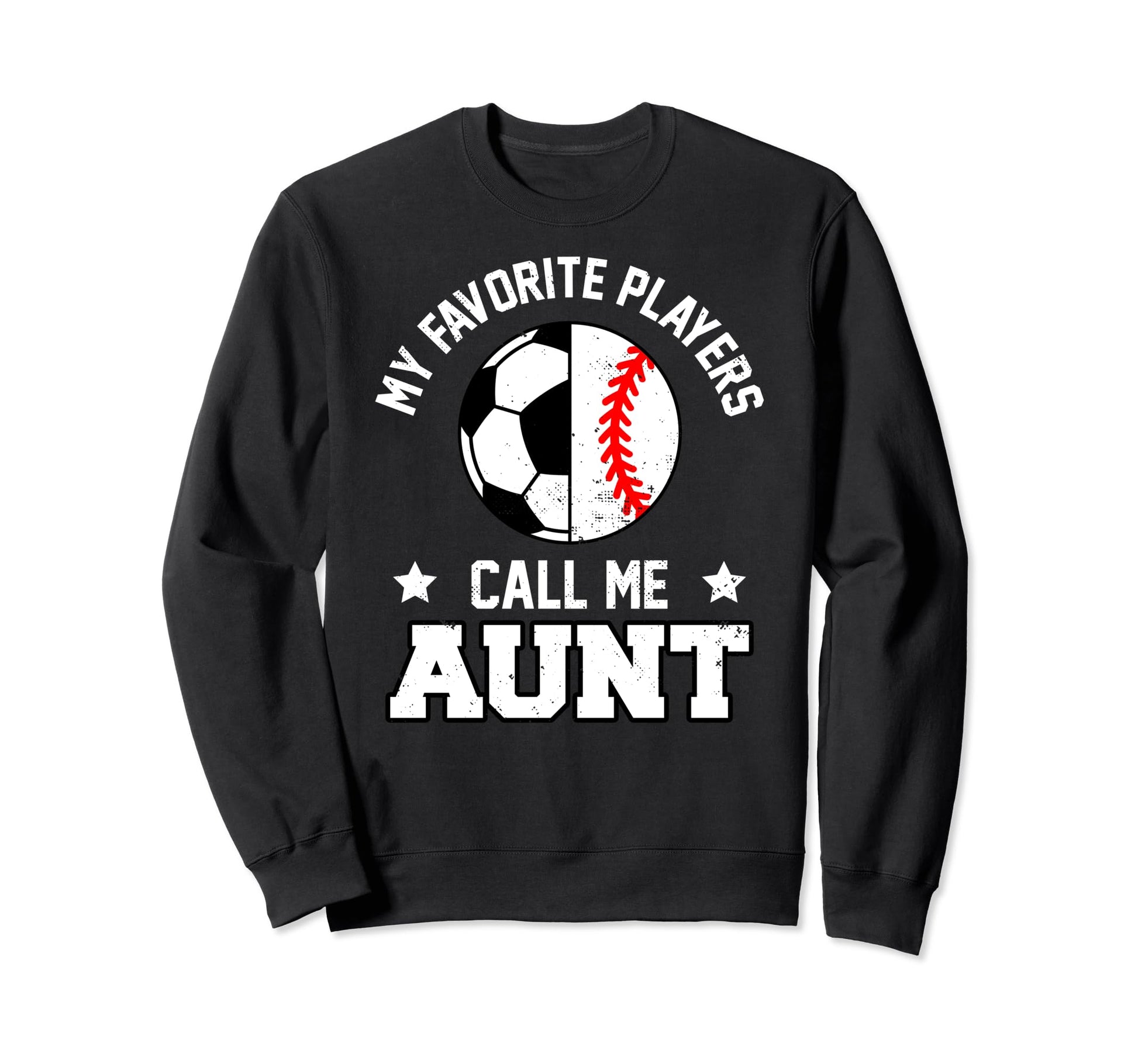 My Favorite Soccer Baseball Players Sweatshirt - Streetwear Style Unisex - T-Shirt, Sweatshirt, Hoodie