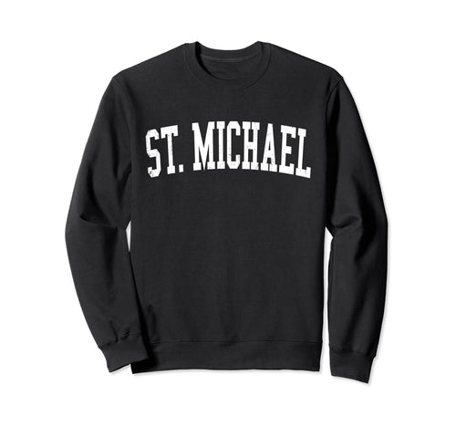 St Michael Mn Distressed White Varsity Sweatshirt - Custom Art Print Unisex - T-Shirt, Sweatshirt, Hoodie