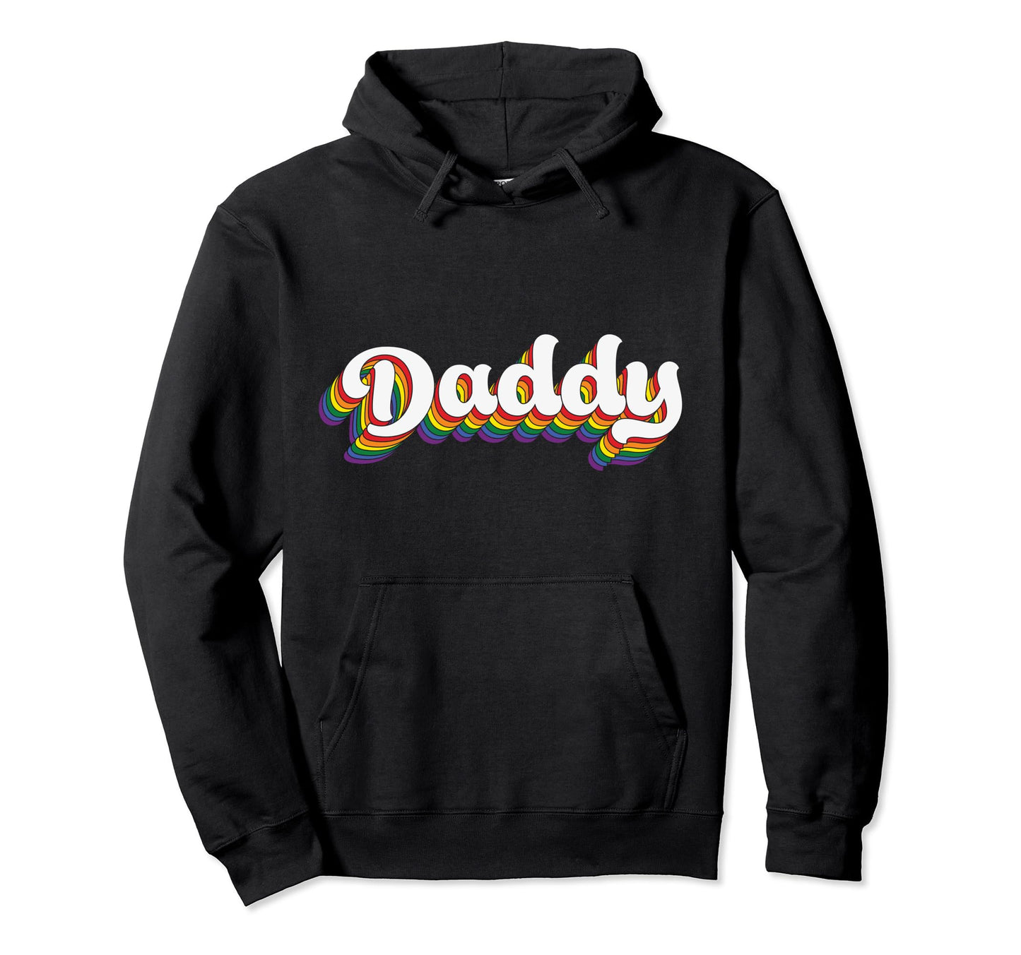 Lgbtq Rainbow Flag Daddy Kinky Gay Hoodie - Casual Everyday Wear Men Women - T-Shirt, Sweatshirt, Hoodie