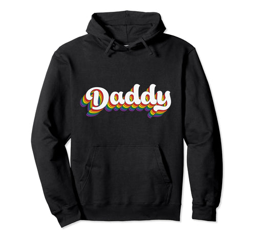 Lgbtq Rainbow Flag Daddy Kinky Gay Hoodie - Casual Everyday Wear Men Women - T-Shirt, Sweatshirt, Hoodie