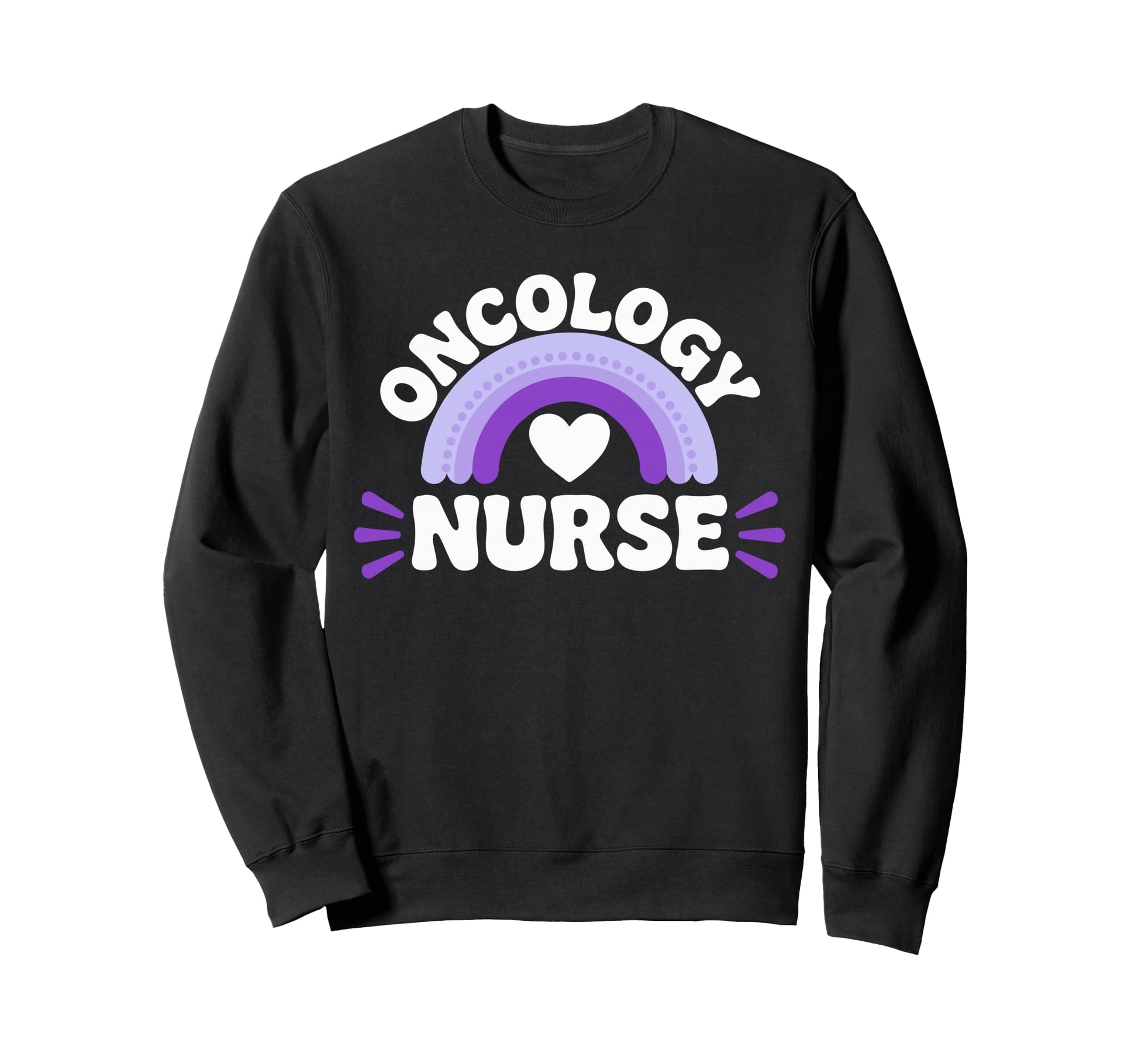 Oncologist Oncologists Rainbow Sweatshirt - Novelty Apparel Unisex - T-Shirt, Sweatshirt, Hoodie