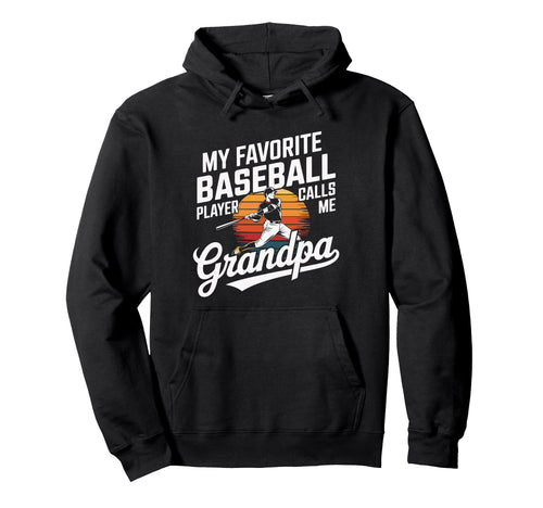 My Favorite Baseball Player Calls Me Hoodie - Graphic Print Men Women - T-Shirt, Sweatshirt, Hoodie