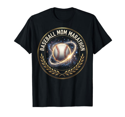 Baseball Mom Marathon T-Shirt - Fun Novelty Design for Adults - T-Shirt, Sweatshirt, Hoodie