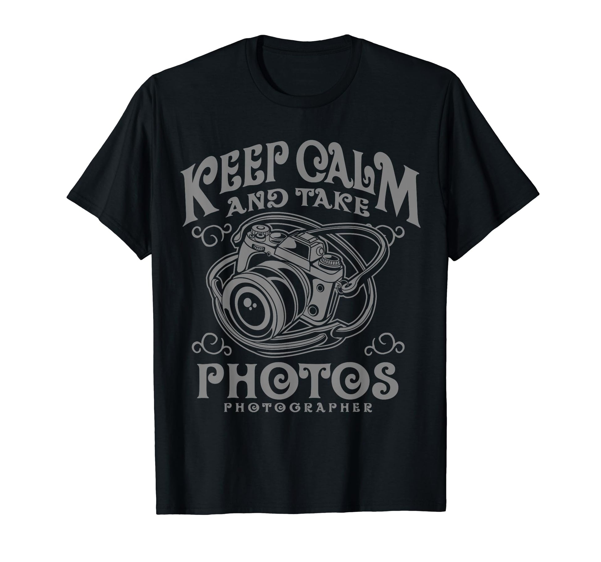 Keep Calm And Take Photos Camera T-Shirt - Aesthetic Graphic Men Women - T-Shirt, Sweatshirt, Hoodie