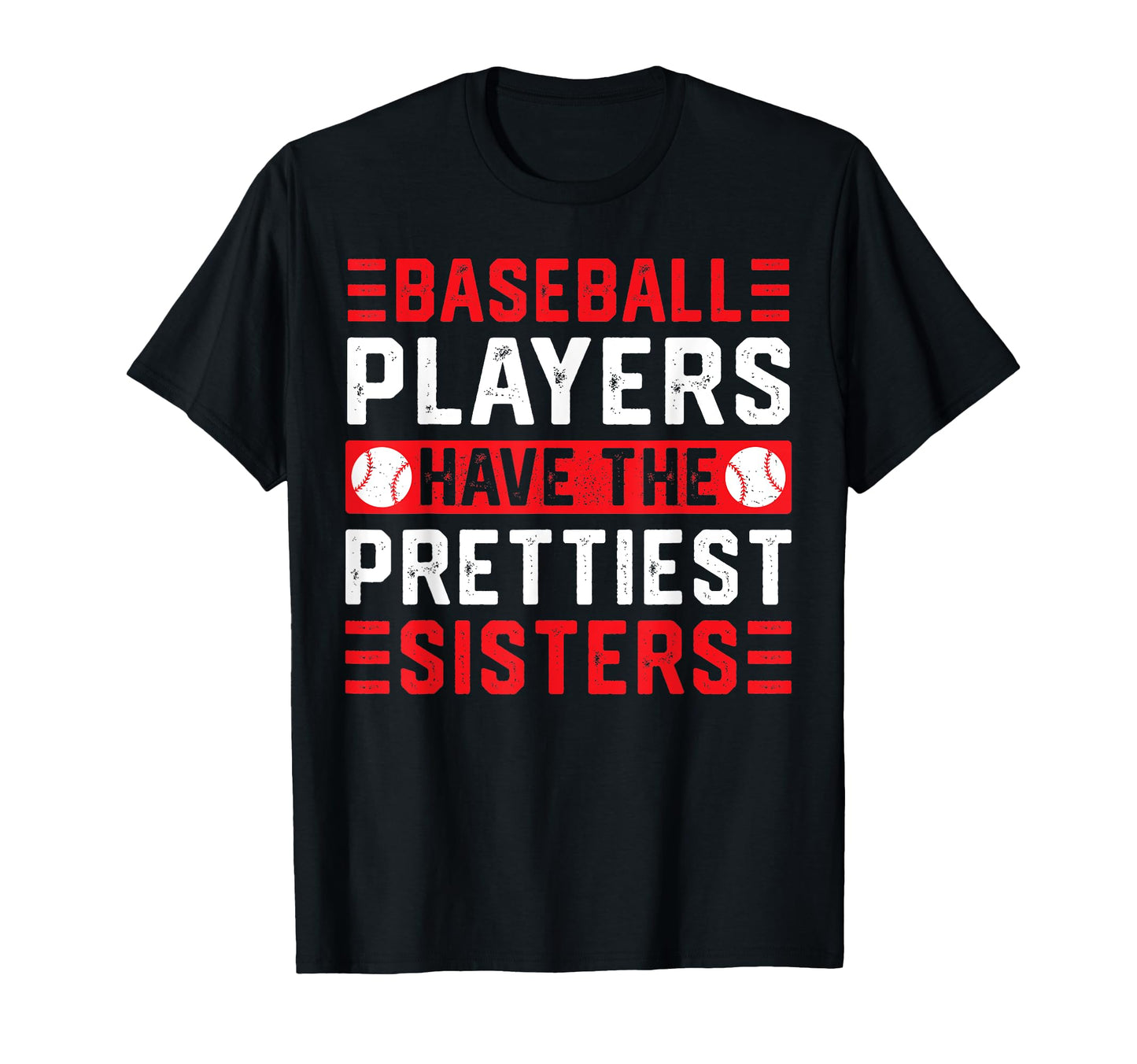 Baseball Players Have Prettiest T-Shirt - Novelty Apparel for Adults - T-Shirt, Sweatshirt, Hoodie