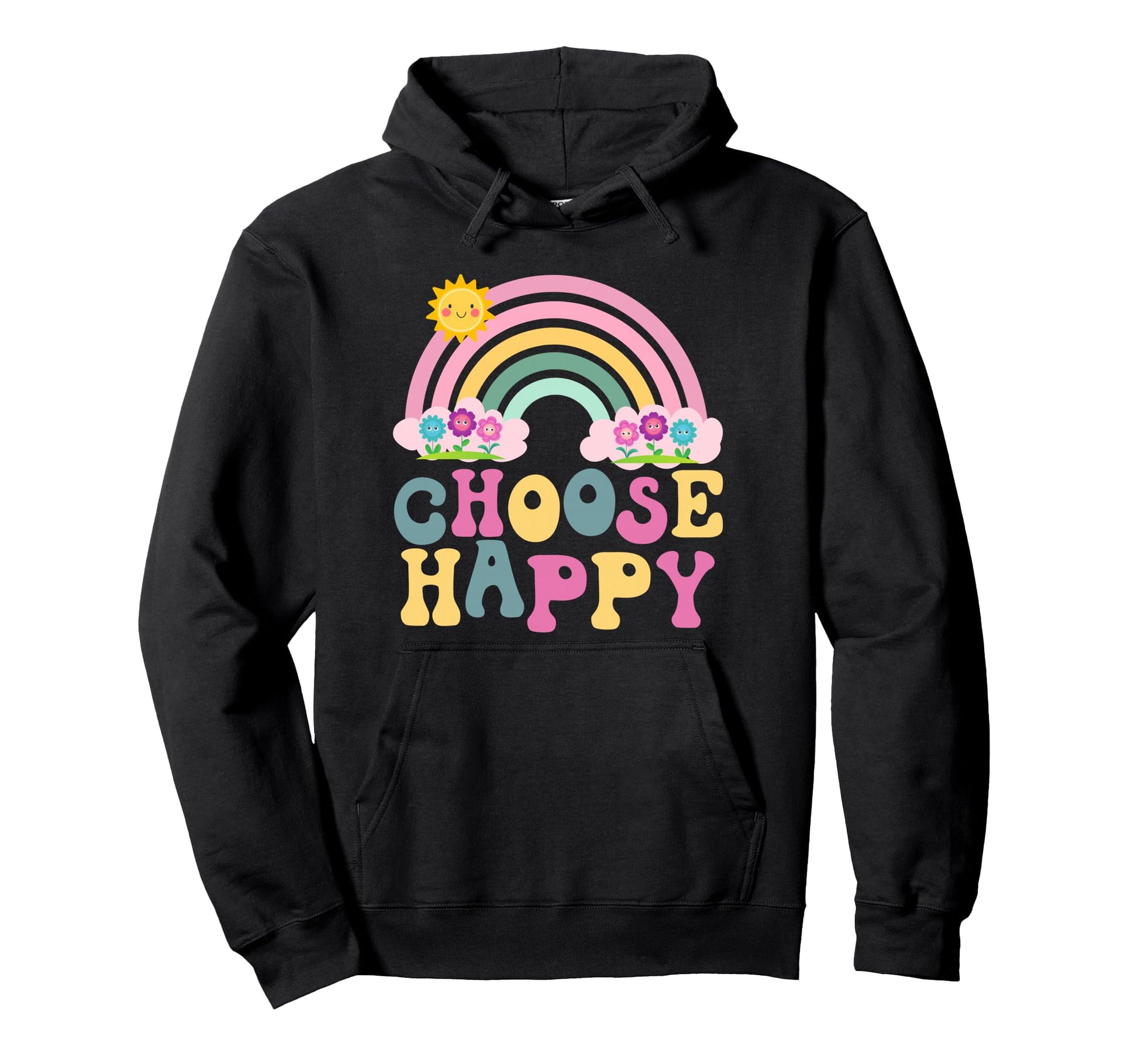 Choose Happy Rainbow Flower Power Hoodie - Custom Art Print for Adults - T-Shirt, Sweatshirt, Hoodie
