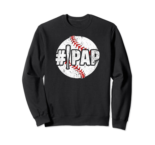 1 Pap Baseball Pap Baseball Sweatshirt - Fun Novelty Design Men Women - T-Shirt, Sweatshirt, Hoodie