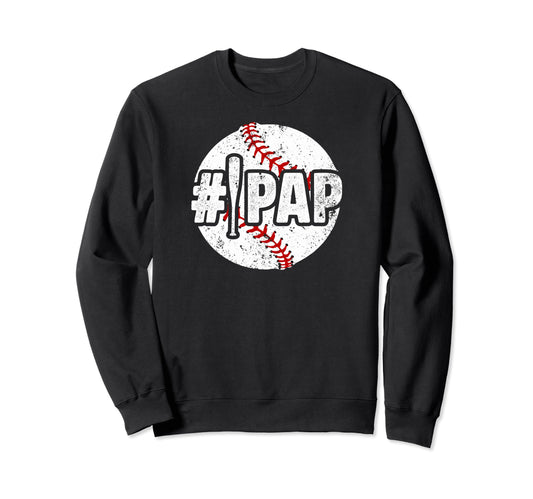 1 Pap Baseball Pap Baseball Sweatshirt - Fun Novelty Design Men Women - T-Shirt, Sweatshirt, Hoodie