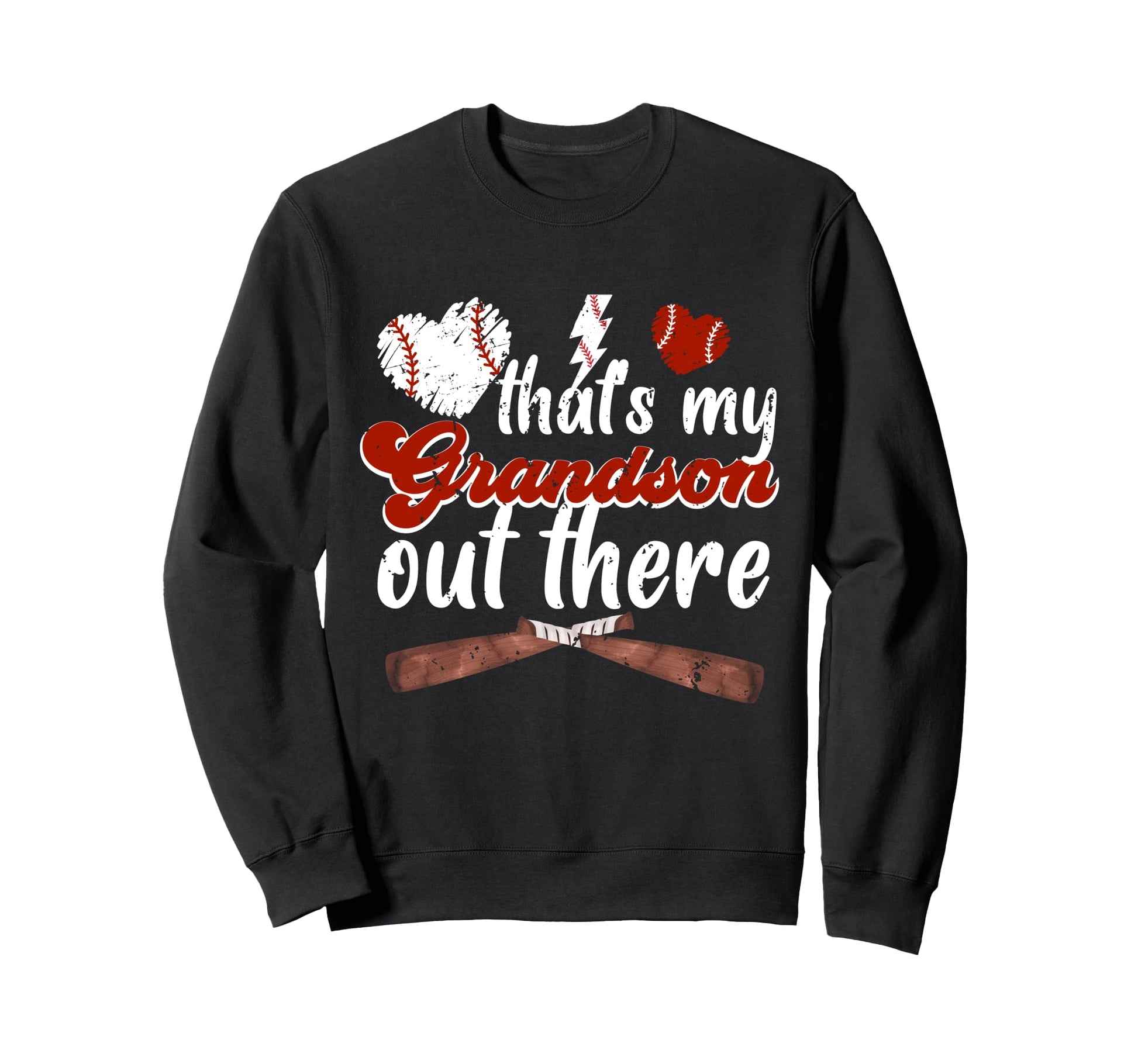 Thats My Grandson Out There Baseball Sweatshirt - Unique Graphic Unisex - T-Shirt, Sweatshirt, Hoodie