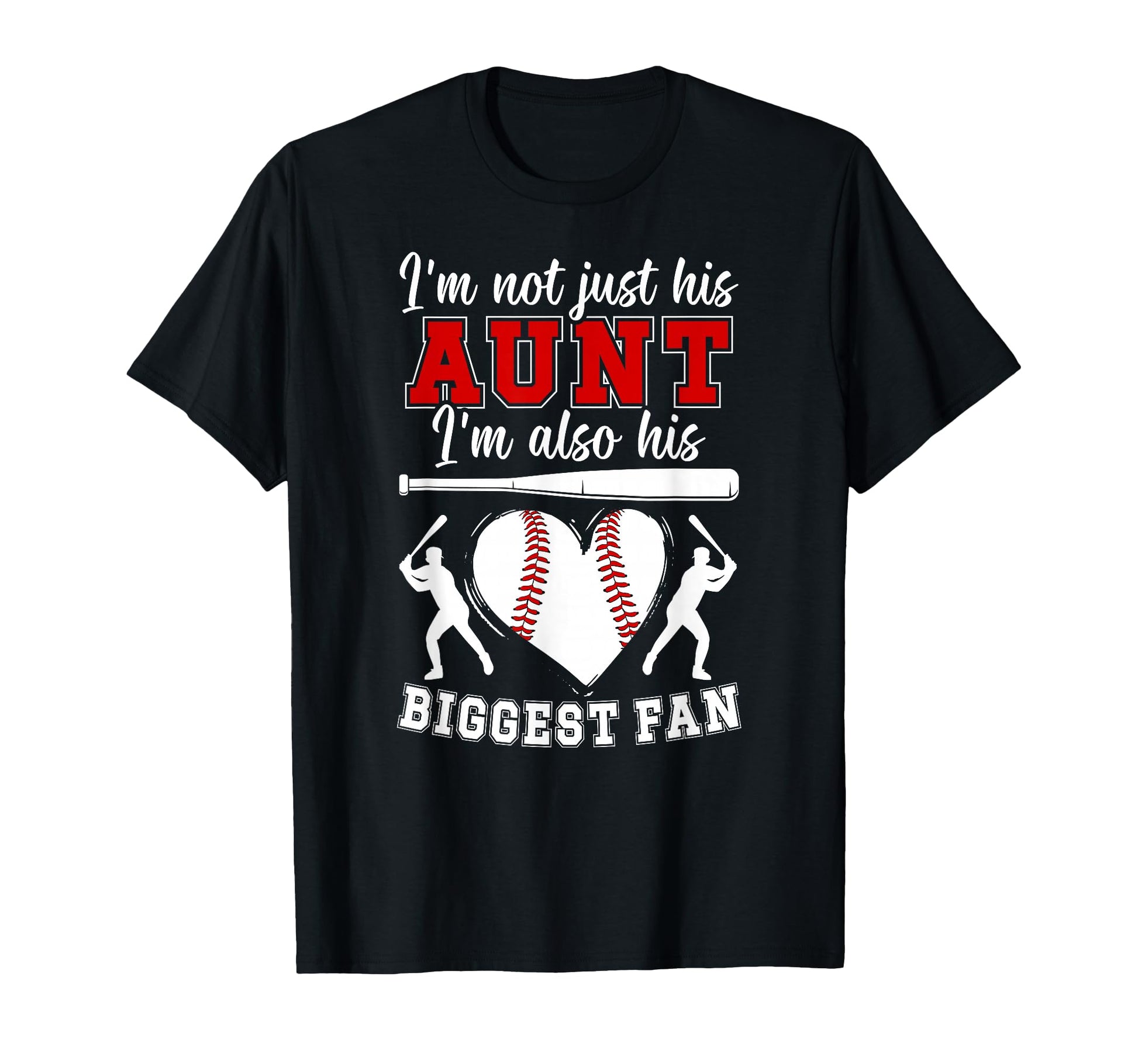 His Biggest Fan Baseball Aunt Baseball T-Shirt - Graphic Print for Adults - T-Shirt, Sweatshirt, Hoodie