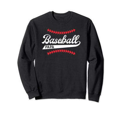 Baseball Papa Baseball Player Sweatshirt - Casual Everyday Wear for Adults - T-Shirt, Sweatshirt, Hoodie