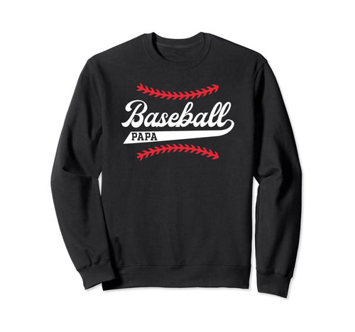 Baseball Papa Baseball Player Sweatshirt - Casual Everyday Wear for Adults - T-Shirt, Sweatshirt, Hoodie