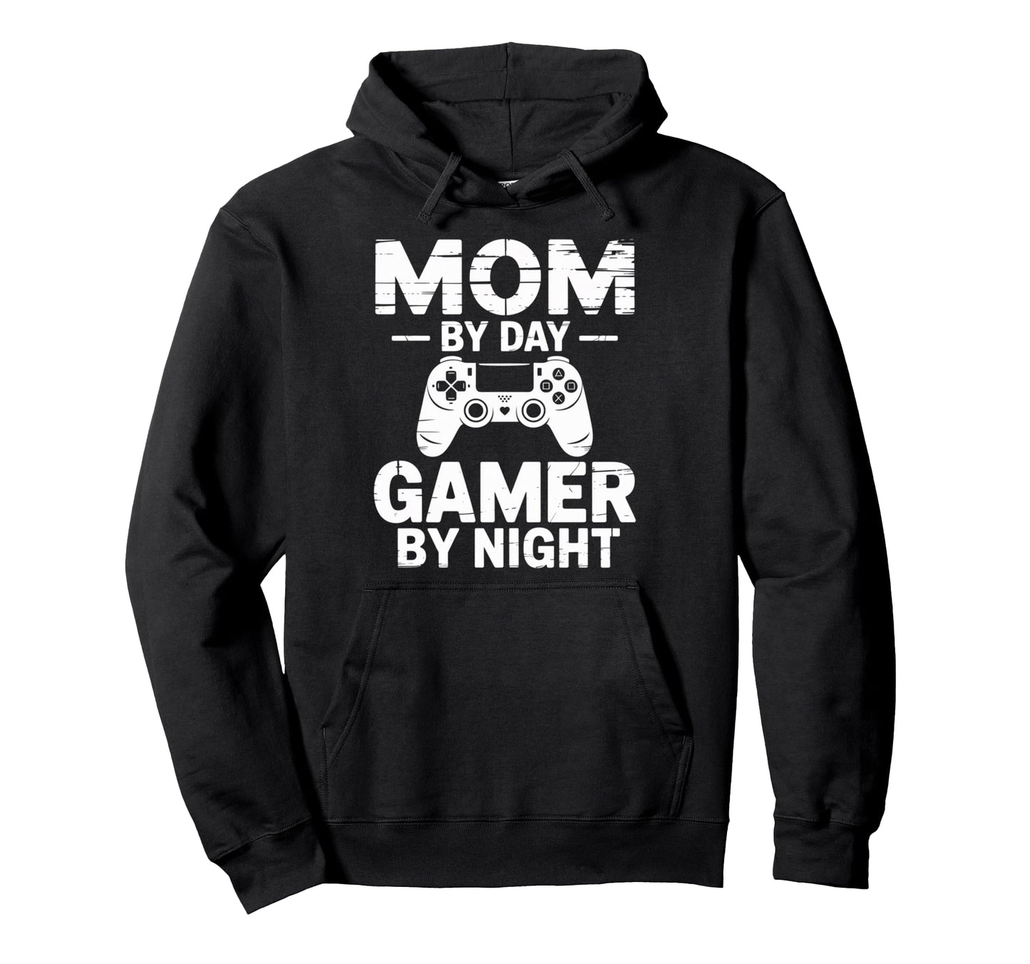 Mom Day Gamer Night Funny Mama Mother Hoodie - Unique Graphic Men Women - T-Shirt, Sweatshirt, Hoodie