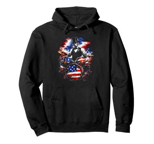 Abe Lincoln Abraham Playing Drums 4Th July Hoodie - Graphic Print Unisex - T-Shirt, Sweatshirt, Hoodie