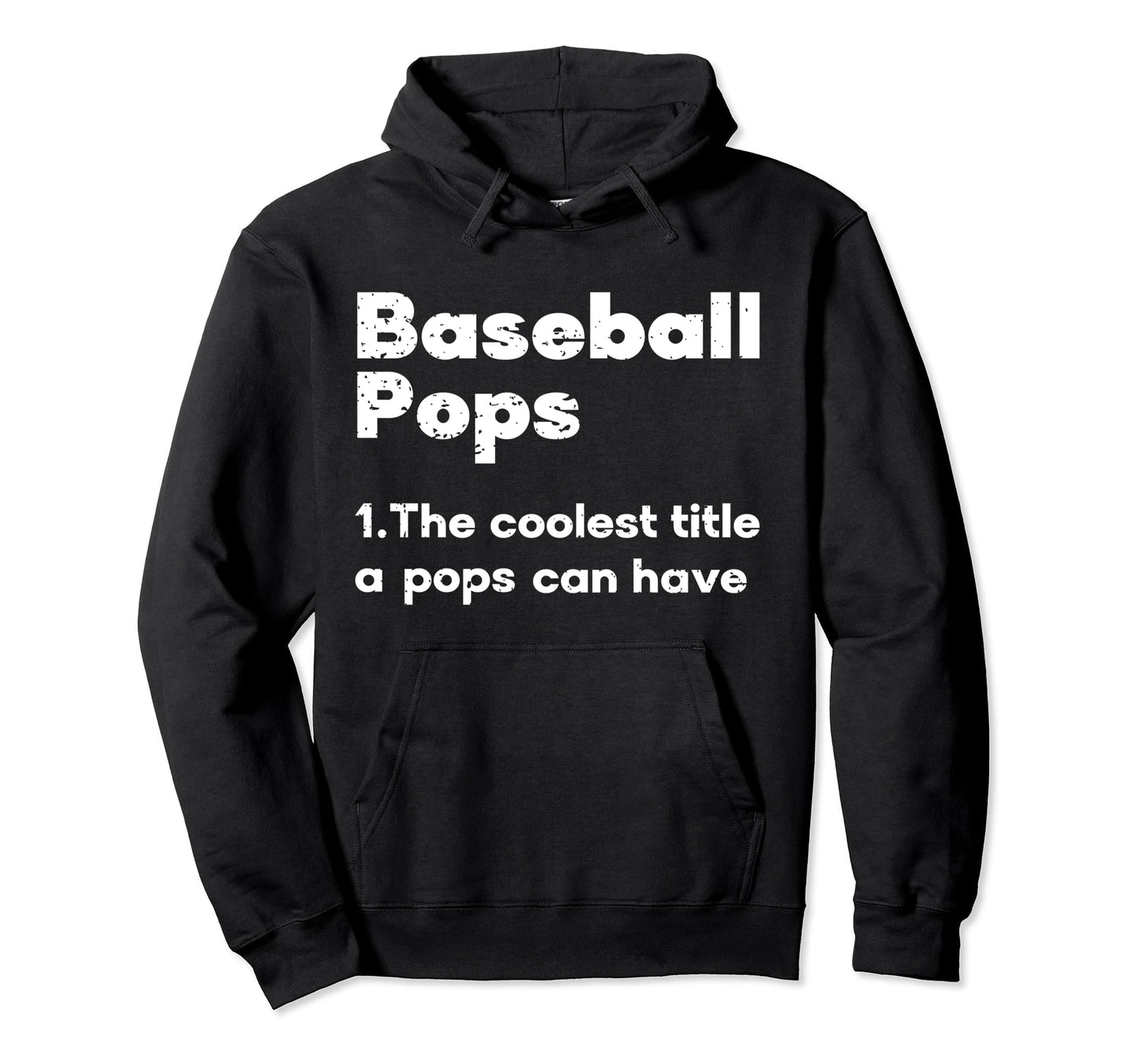Baseball Pops Coolest Title Pops Hoodie - Trendy Graphic Men Women - T-Shirt, Sweatshirt, Hoodie