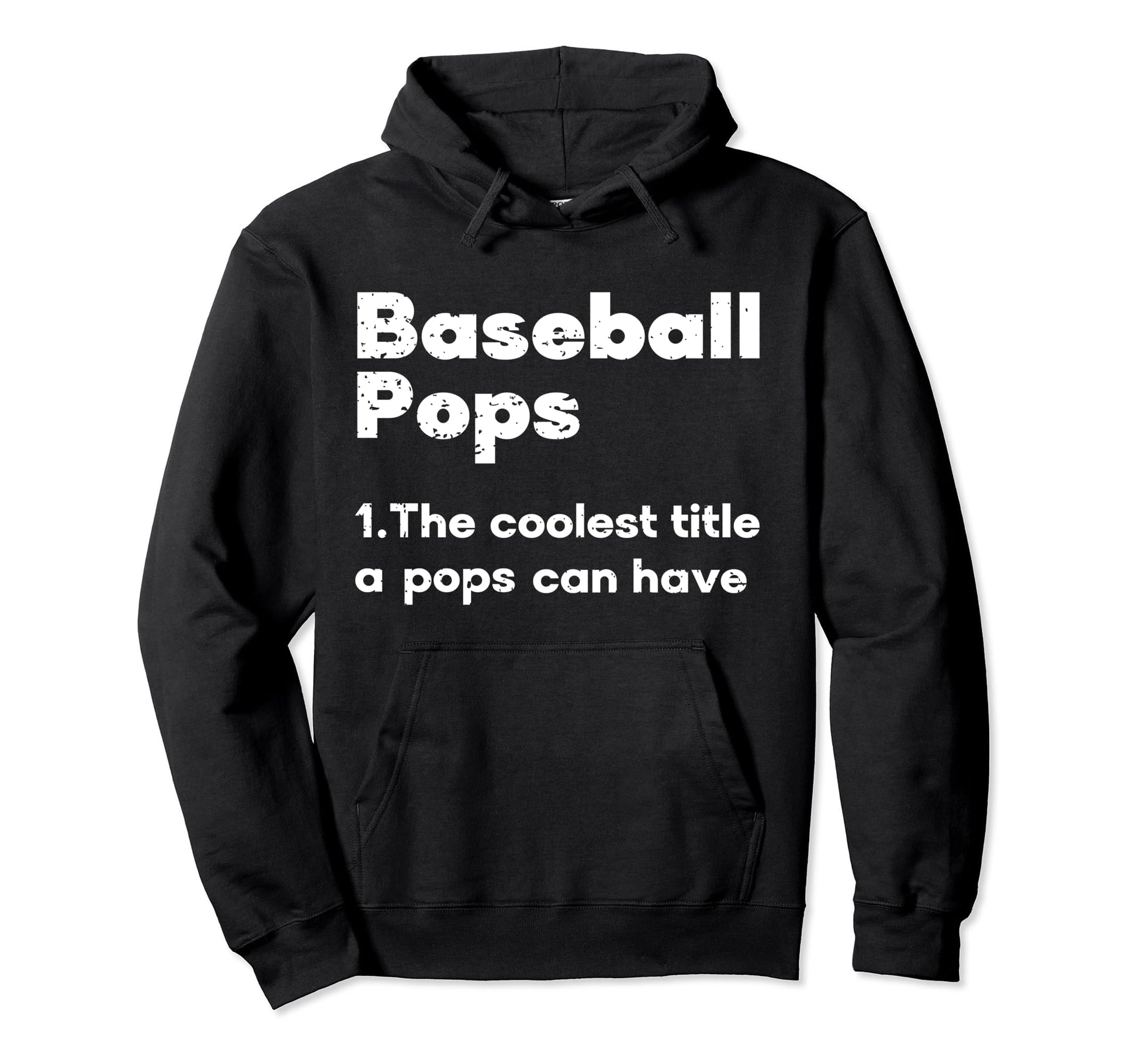 Baseball Pops Coolest Title Pops Hoodie - Trendy Graphic Men Women - T-Shirt, Sweatshirt, Hoodie