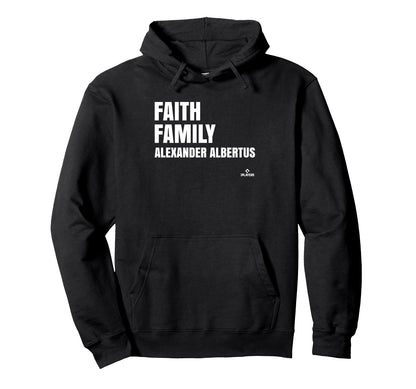 Faith Family Alexander Albertus Hoodie - Fun Novelty Design Unisex - T-Shirt, Sweatshirt, Hoodie