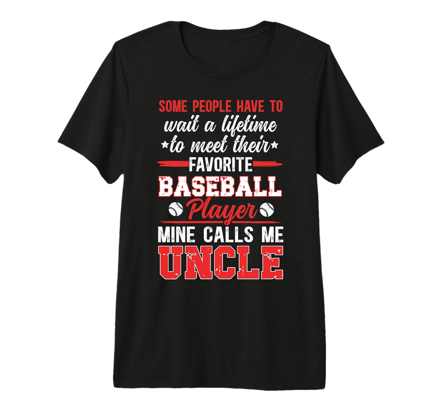 Mens Baseball Uncle Proud Uncle T-Shirt - Novelty Apparel for Adults - T-Shirt, Sweatshirt, Hoodie